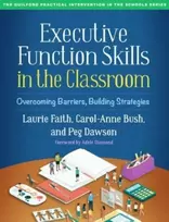 KNYGA Laurie Faith Executive Function Skills in the Classroom