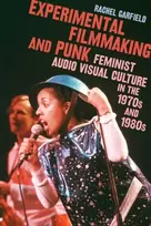 KNYGA Rachel Garfield Experimental Filmmaking and Punk