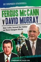 KNYGA Stephen Odonnell Fergus McCann Versus David Murray