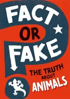 KNYGA Izzi Howell Fact or Fake?: The Truth About Animals