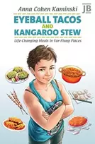 KNYGA Anna Kaminski Eyeball Tacos and Kangaroo Stew