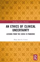 KNYGA Mary Ann Gardell Cutter Ethics of Clinical Uncertainty