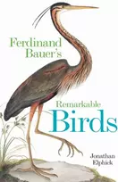 KNYGA Jonathan Elphick Ferdinand Bauer's Remarkable Birds