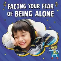 KNYGA Mari C Schuh Facing Your Fear of Being Alone