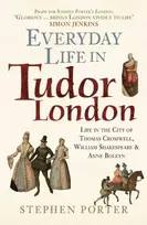 KNYGA Stephen Porter Everyday Life in Tudor London