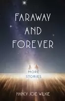 KNYGA Nancy Joie Wilkie Faraway and Forever