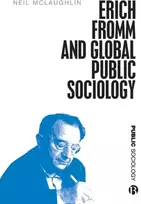 KNYGA Neil Mclaughlin Erich Fromm and Global Public Sociology