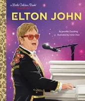 KNYGA Jennifer Dussling Elton John: A Little Golden Book Biography
