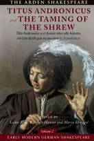KNYGA William Shakespeare Early Modern German Shakespeare: Titus Andronicus and The Taming of the Shrew