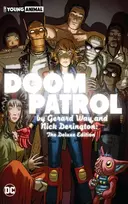 KNYGA Doom Patrol by Gerard Way and Nick Derington: The Deluxe Edition