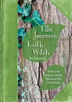 KNYGA Burke Burke Ellie Juneman: Earth Witch (in training)