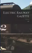 KNYGA Anonymous Electric Railway Gazette; v.01