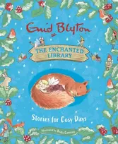 KNYGA Enid Blyton Enchanted Library: Stories for Cosy Days