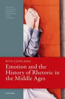 KNYGA Rita Copeland Emotion and the History of Rhetoric in the Middle Ages