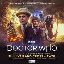 KNYGA John Dorney Doctor Who :The Seventh Doctor Adventures - Sullivan and Cross - AWOL