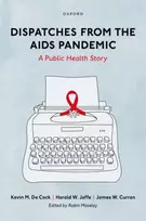 KNYGA Kevin M. De Cock Dispatches from the AIDS Pandemic