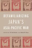 KNYGA W Puck Brecher Defamiliarizing Japan's Asia-Pacific War