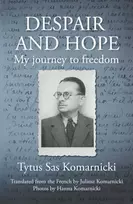 KNYGA Tytus Sas Komarnicki Despair and Hope