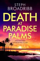 KNYGA Steph Broadribb Death at Paradise Palms