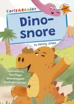 KNYGA Jenny Jinks; Santhya Shenbagam Radhakris Dino-snore