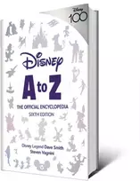 KNYGA Steven Vagnini Disney A to Z: The Official Encyclopedia, Sixth Edition