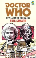 KNYGA Eric Saward Doctor Who: Revelation of the Daleks (Target Collection)