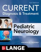 KNYGA Andrew Hershey CURRENT Diagnosis and Treatment Pediatric Neurology