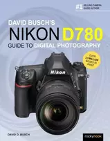 KNYGA David D Busch David Busch's Nikon D780 Guide to Digital Photography