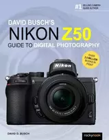 KNYGA Bookshop David Busch's Nikon Z50 Guide to Digital Photography