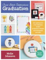 KNYGA Mollie Johanson Cross Stitch Celebrations: Graduation