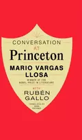 KNYGA Mario Vargas Llosa Conversation at Princeton