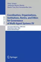 KNYGA Nirav Ajmeri Coordination, Organizations, Institutions, Norms, and Ethics for Governance of Multi-Agent Systems XV