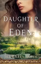 KNYGA Jill Eileen Smith Daughter of Eden – Eve`s Story
