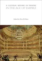 KNYGA Peter Marx Cultural History of Theatre in the Age of Empire