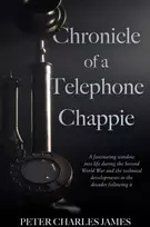 KNYGA Peter Charles James Chronicle of a Telephone Chappie