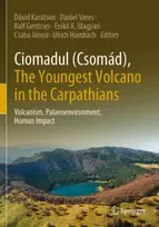 KNYGA David Karatson Ciomadul (Csomad), The Youngest Volcano in the Carpathians