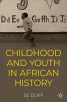 KNYGA Sarah Emily Duff Children and Youth in African History