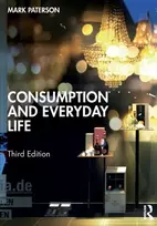 KNYGA Mark Paterson Consumption and Everyday Life