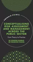 KNYGA Jennifer Murray Conceptualising Risk Assessment and Management across the Public Sector