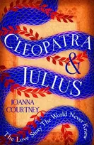 KNYGA Joanna Courtney Cleopatra & Julius