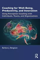 KNYGA Barbara J Bengtson Coaching for Well-Being, Productivity, and Innovation