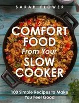 KNYGA Sarah Flower Comfort Food from Your Slow Cooker