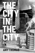 KNYGA Amy Thomas The City in the City