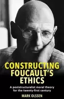 KNYGA Mark Olssen Constructing Foucault's Ethics