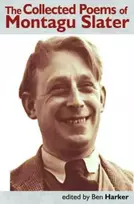 KNYGA Ben Harker Collecged Poems of Montagu Slater