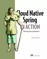 KNYGA Thomas Vitale Cloud Native Spring in Action: With Spring Boot and Kubernetes