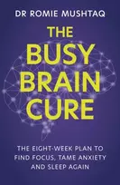 KNYGA Romie Mushtaq Busy Brain Cure