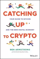 KNYGA Ben Armstrong Catching Up to Crypto