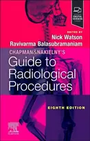 KNYGA Ravivarma Balasubramaniam Chapman & Nakielny's Guide to Radiological Procedures