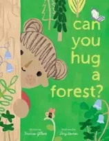 KNYGA Frances Gilbert Can You Hug a Forest?